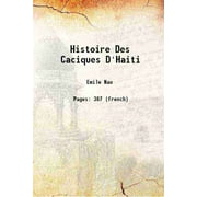 Histoire Des Caciques D'Haiti