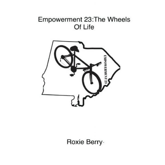 Empowerment 23: The Wheels Of Life, (Paperback)