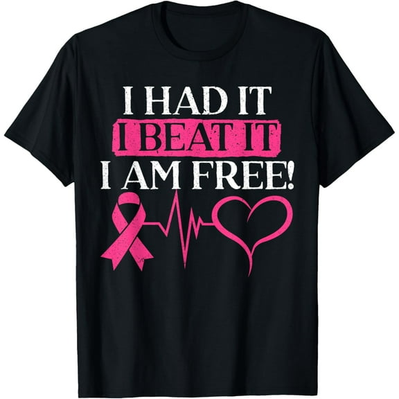 I Had It I Beat It I Am Free Breast Cancer Survivor T-Shirt Men women T-shirt black, gift. Sizes: S, M,L, XL, 2XL, 3XL, 4XL