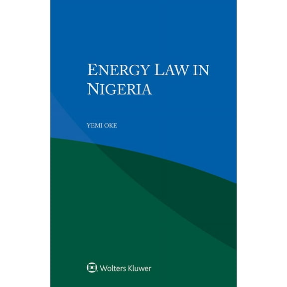Energy Law in Nigeria, (Paperback)
