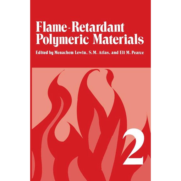 Flame-Retardant Polymeric Materials: Volume 2, (Paperback)