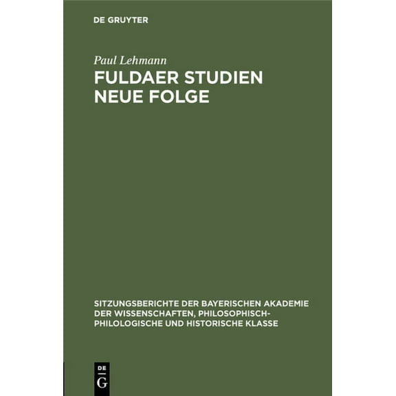 Sitzungsberichte Der Bayerischen Akademi Fuldaer Studien Neue Folge, Book 1927, (Hardcover)