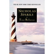 Pre-Owned True Believer (Paperback 9780446696517) by Nicholas Sparks