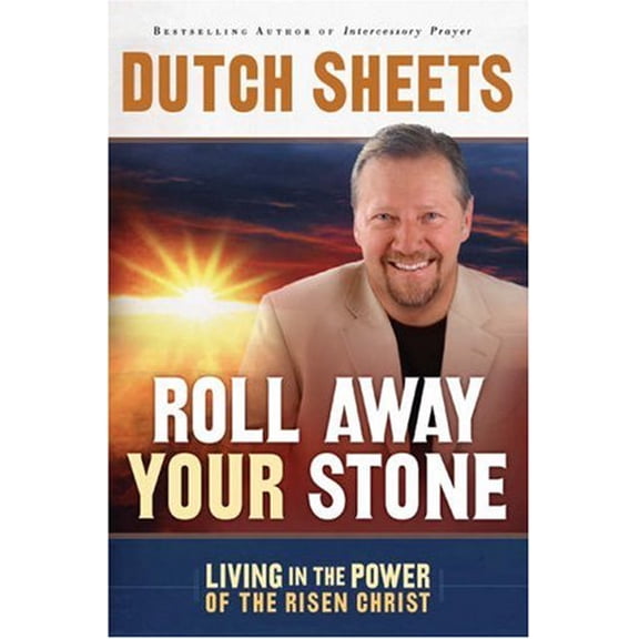 Pre-Owned Roll Away Your Stone: Living in the Power of the Risen Christ, 9780764201738, 0764201735, Hardcover,