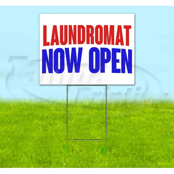 Laundromat Now Open (18" x 24") Yard Sign, Includes Metal Step Stake