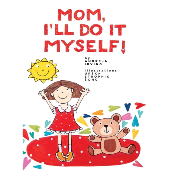 Skookiemaroo Mom, I'll Do It Myself!, Book 2, (Hardcover)