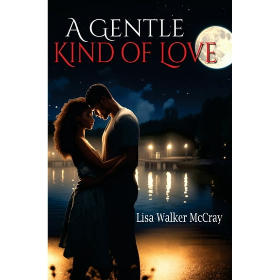 A Gentle Kind of Love, (Hardcover)