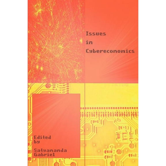 Issues in Cybereconomics (Paperback)