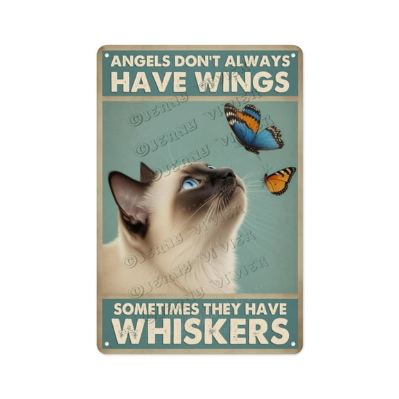 Creative Siamese Cat Decor Metal Sign, Angel Always Don't Have Wings, 5.5 x 8 Inches, Perfect for Your Pet Lover's Nursery or Kitchen