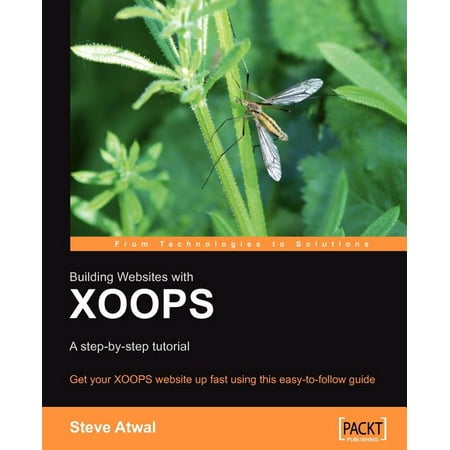 Building websites with Xoops : A step-by-step tutorial (Paperback)