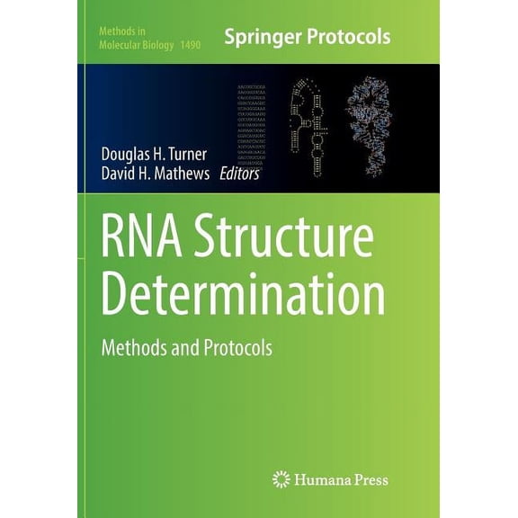 Methods in Molecular Biology RNA Structure Determination: Methods and Protocols, Book 1490, (Paperback)