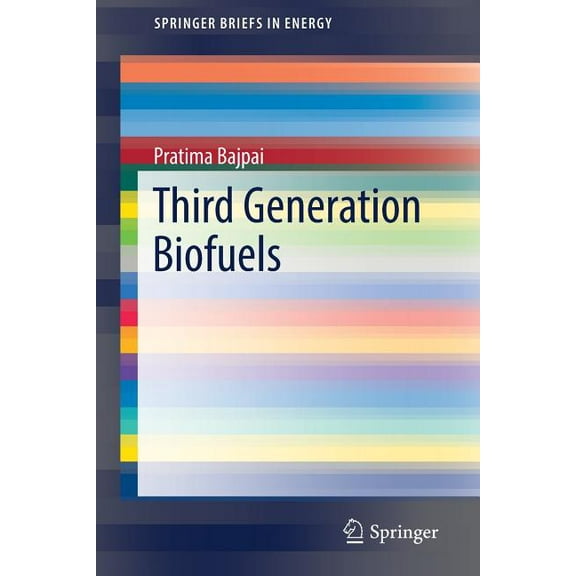Springerbriefs in Energy Third Generation Biofuels, (Paperback)