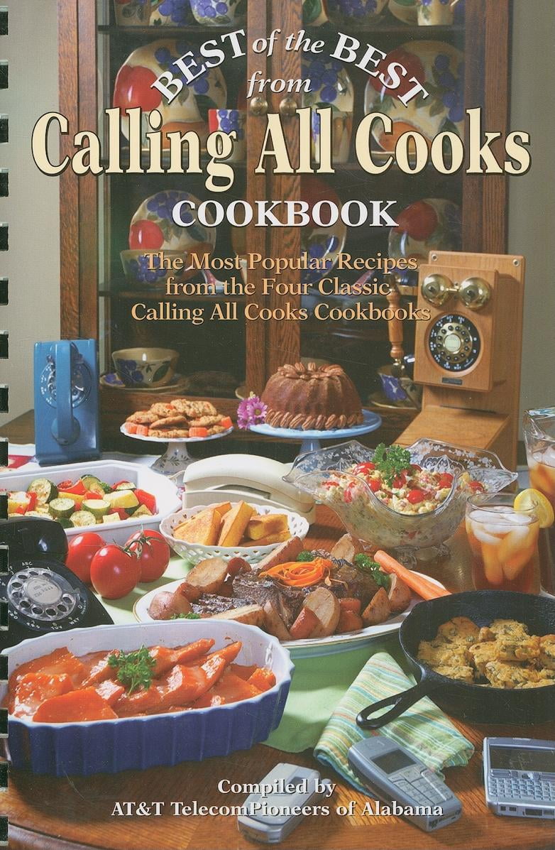 Best of the Best from Calling All Cooks Cookbook The Most Popular