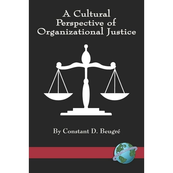 A Cultural Perspective of Organizational Justice, (Paperback)