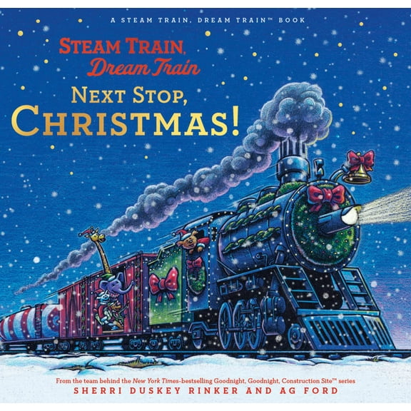 Steam Train, Dream Train: Next Stop, Christmas! (Hardcover)
