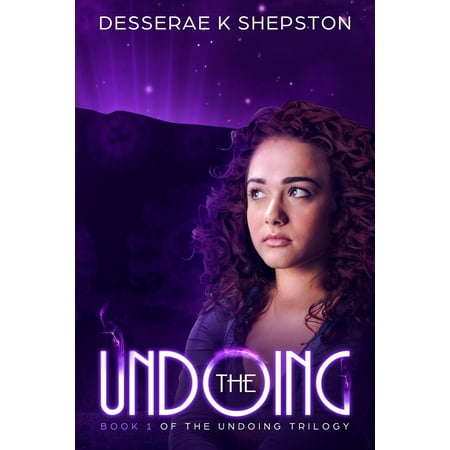 The Undoing : A Young Adult Dystopian Novel (Book 1 of The Undoing