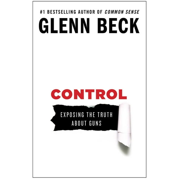 The Control Series: Control : Exposing the Truth About Guns (Series #1) (Paperback)