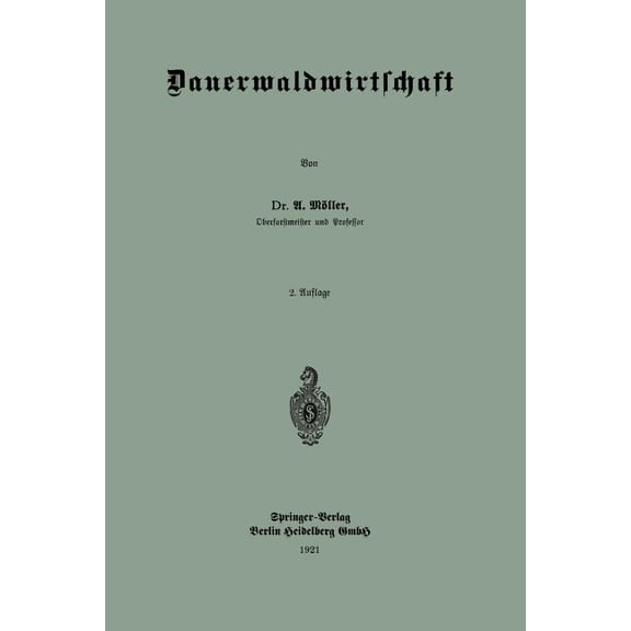 Dauerwaldwirtschaft, (Paperback)