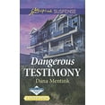 thumbnail image 2 of Dangerous Testimony (Paperback) by Dana Mentink, 2 of 2