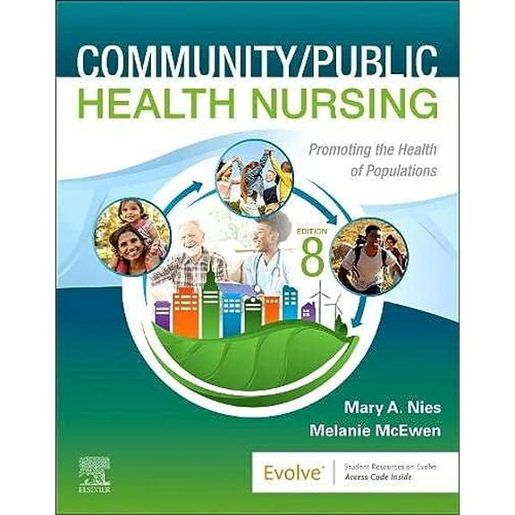 Pre-Owned Community/Public Health Nursing: Promoting the Health of Populations, 9780323795319, 0323795315, Paperback, 8 edition