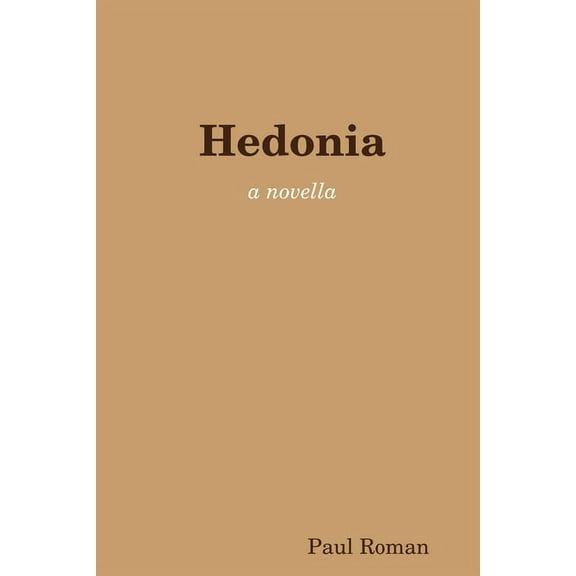 Hedonia, (Paperback)