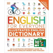 DK English for Everyone English for Everyone: Illustrated English Dictionary, (Hardcover)