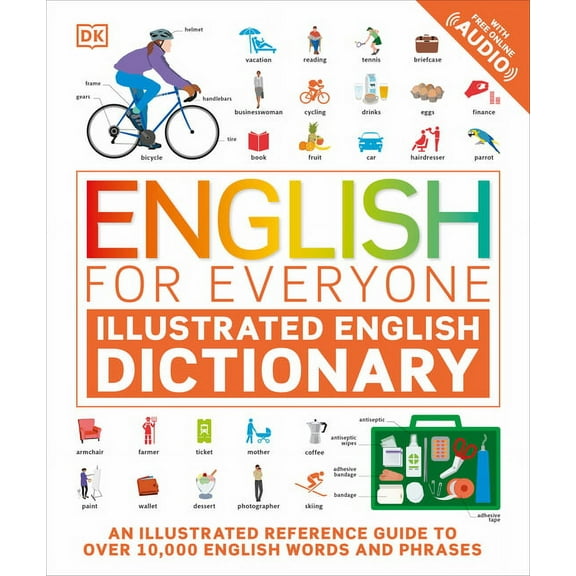 DK English for Everyone English for Everyone: Illustrated English Dictionary, (Hardcover)