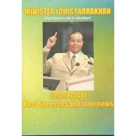 Minister Louis Farrakhan: Segments of Best Speeche