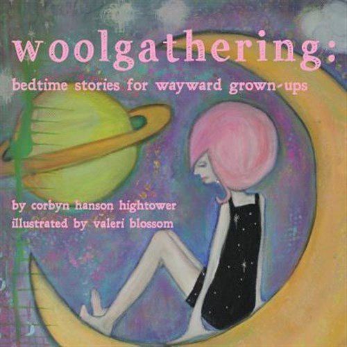 Pre-Owned Woolgathering: Bedtime Stories for Wayward Grown-Ups