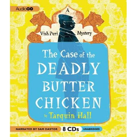 The Case of the Deadly Butter Chicken (The Best Butter Chicken)