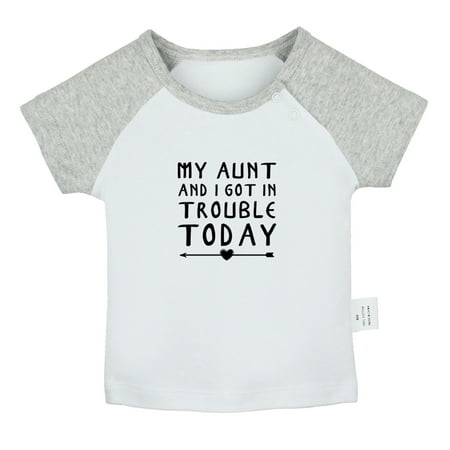

My Aunt And I Got In Trouble Today Funny T shirt For Baby Newborn Babies T-shirts Infant Tops 0-24M Kids Graphic Tees Clothing (Short Gray Raglan T-shirt 6-12 Months)
