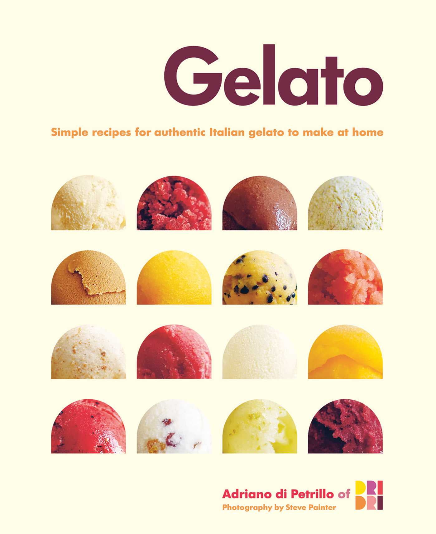 Gelato Simple recipes for authentic Italian gelato to make at home