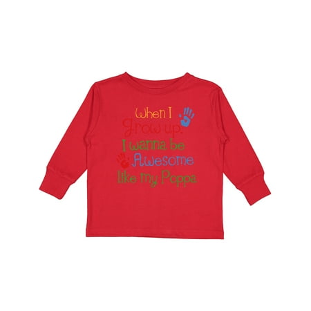 

Inktastic Awesome Like Poppa Gift Toddler Boy or Toddler Girl Long Sleeve T-Shirt