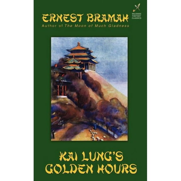 Kai Lung's Golden Hours, (Hardcover)