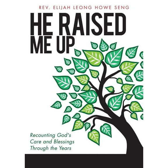 He Raised Me Up, (Paperback)