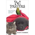 thumbnail image 1 of Pre-Owned Pet Prayers: Prayers for the Loving Creatures So Close to Your Heart (Paperback) 1591859131 9781591859130, 1 of 1