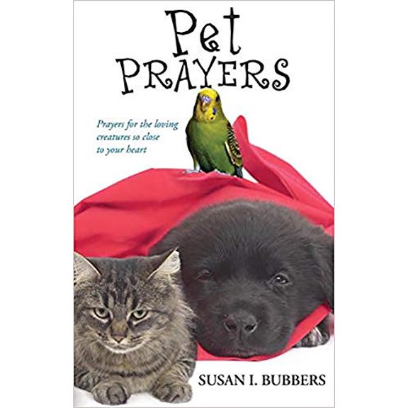Pre-Owned Pet Prayers: Prayers for the Loving Creatures So Close to Your Heart (Paperback) 1591859131 9781591859130