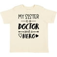 thumbnail image 3 of Inktastic My Sister is a Doctor and a Hero Boys or Girls Toddler T-Shirt, 3 of 5