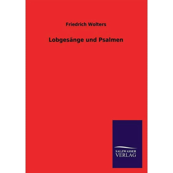 Lobgesänge und Psalmen (Paperback)