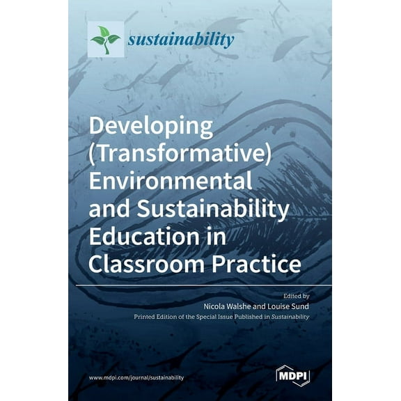 Developing (Transformative) Environmental and Sustainability Education in Classroom Practice, (Hardcover)