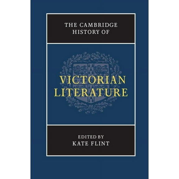 New Cambridge History of English Literat The Cambridge History of Victorian Literature, (Hardcover)