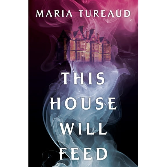 This House Will Feed, (Hardcover)
