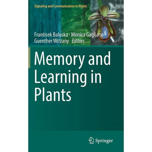 Signaling and Communication in Plants Memory and Learning in Plants, (Hardcover)