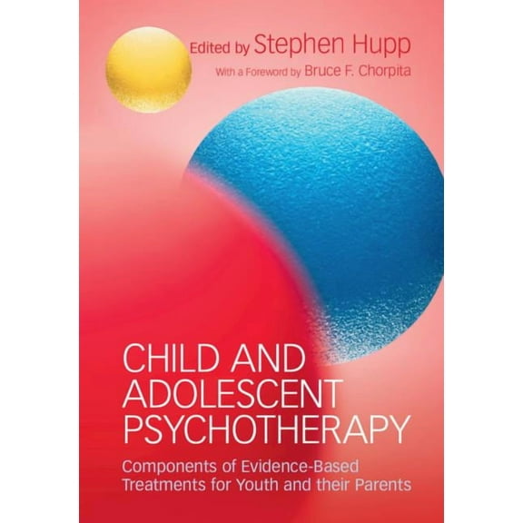 Child and Adolescent Psychotherapy, (Paperback)