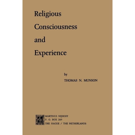 Religious Consciousness and Experience, (Paperback)