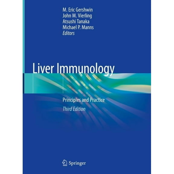Liver Immunology: Principles and Practice, (Hardcover)