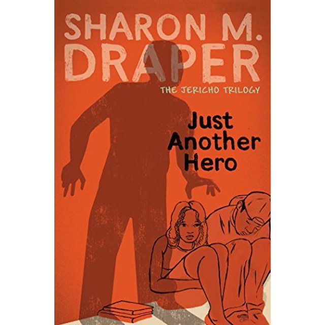 Just Another Hero (The Jericho Trilogy, Bk. 3)