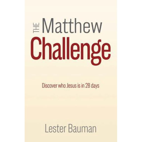 Pre-Owned The Matthew Challenge / Discover who Jesus is in 28 days (Paperback) 1950791203 9781950791200