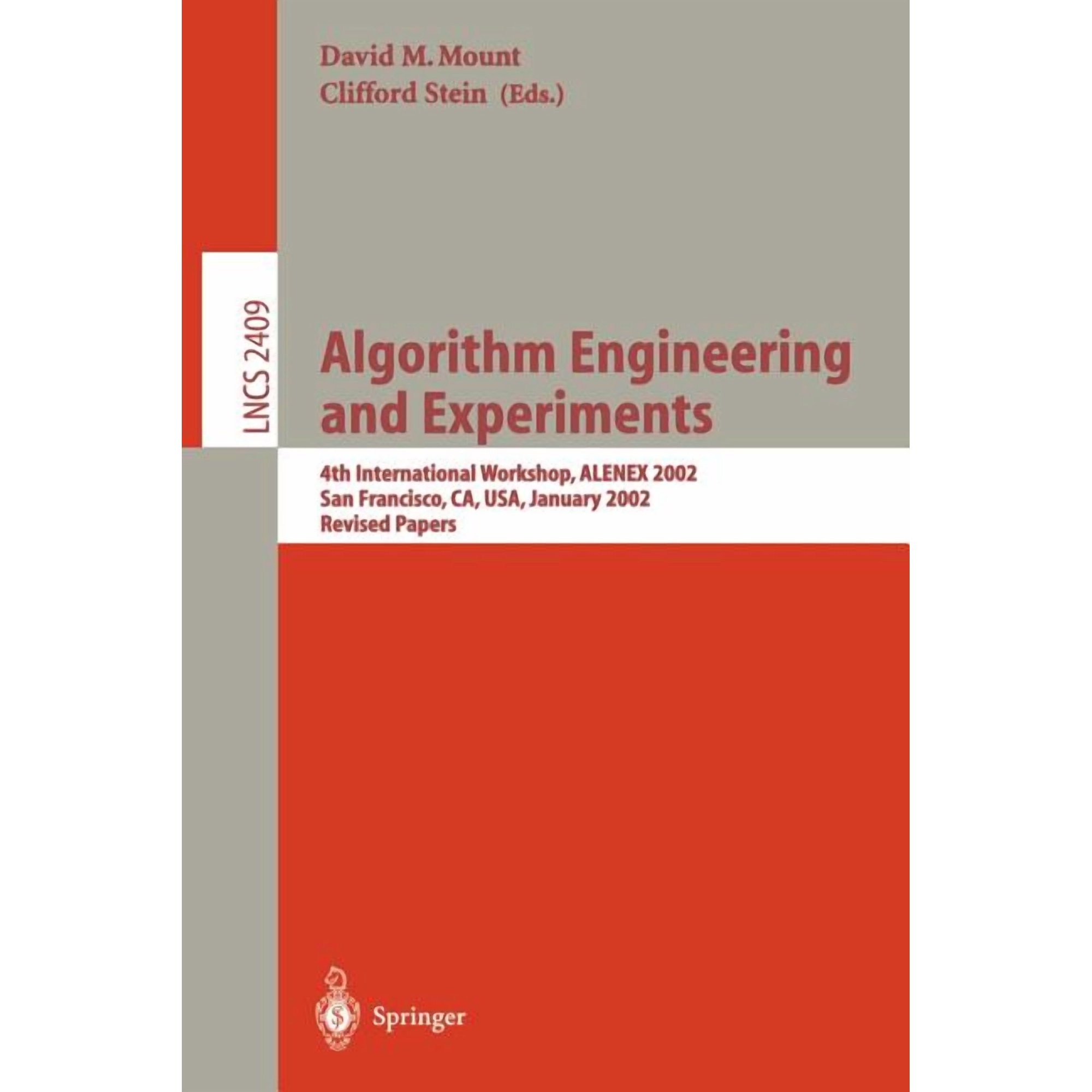 Lecture Notes in Computer Science Algorithm Engineering and Experiments: 4th International Workshop Alenex 2002 San Francicsco Ca Usa January 4-5 20 Book 2409 (Paperback)