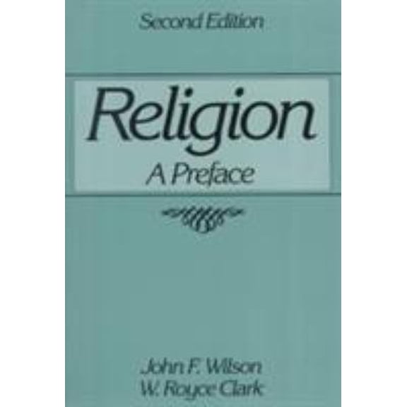 Pre-Owned Religion: A Preface (Paperback) 0137719574 9780137719570